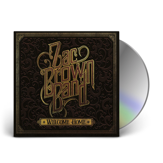 Album cover for ’Welcome Home’ by Zac Brown Band featuring ornate gold lettering on a dark, textured background.